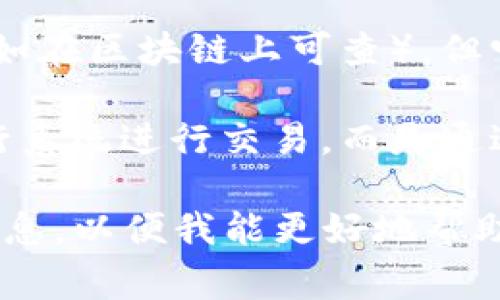 加密货币通常不包含以下内容：

1. **中央控制**：加密货币通常是去中心化的，意味着没有单一实体（如政府或金融机构）控制其发行和交易。

2. **物理形式**：加密货币是数字货币，没有实体形态，如纸币或硬币。

3. **隐私泄露**：虽然加密货币的交易是公开的（如在区块链上可查），但它们通常使用匿名或伪匿名技术，保护用户的隐私。

4. **传统银行系统**：加密货币不依赖于传统银行系统进行交易，而是通过区块链技术实现直接的点对点交易。

如果您有特定的上下文或详细问题，请提供更多信息，以便我能更好地帮助您！